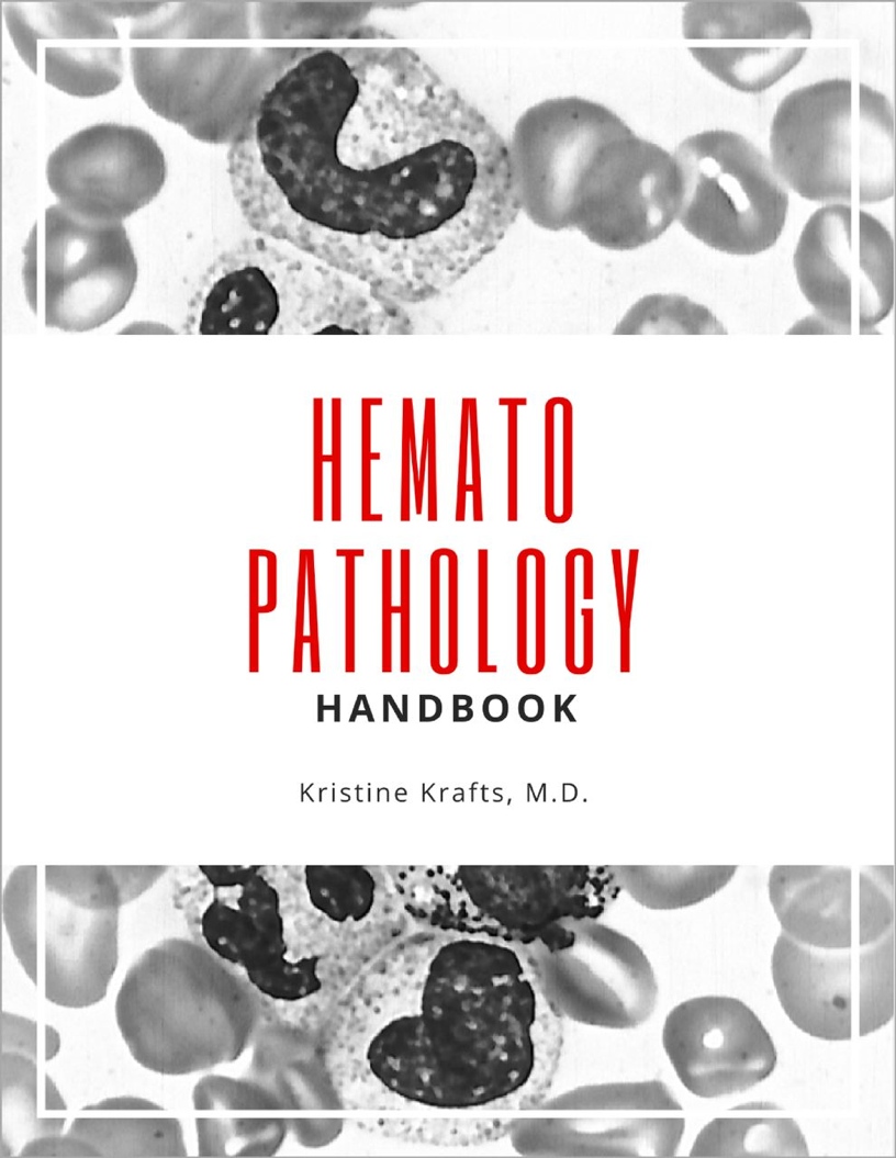 Hematopathology Handbook | Pathology Student